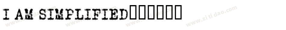 I am simplified字体转换
